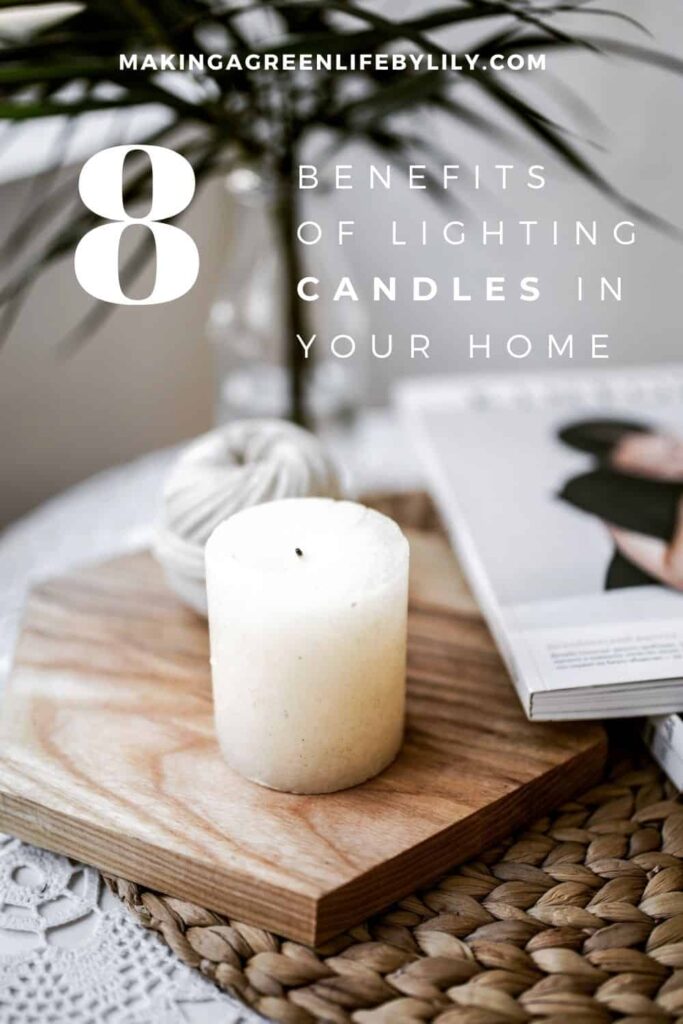 Lighting scented candles have many benefits