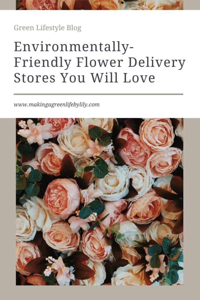 Environmentally friendly flower delivery stores you will love