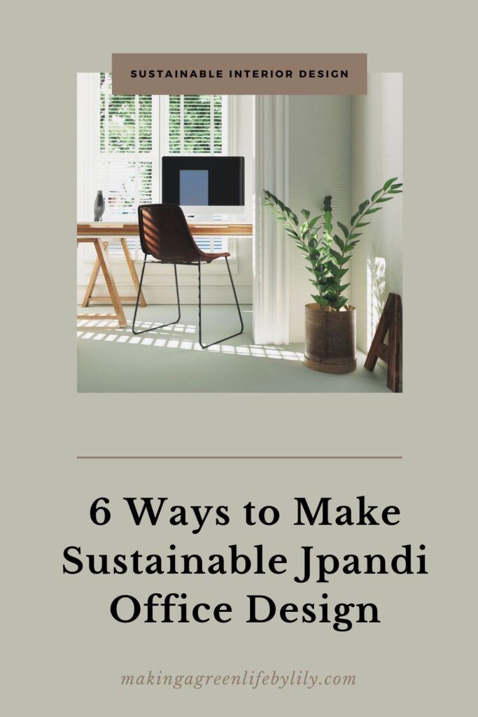 6 ways to make sustainable Japandi office design
