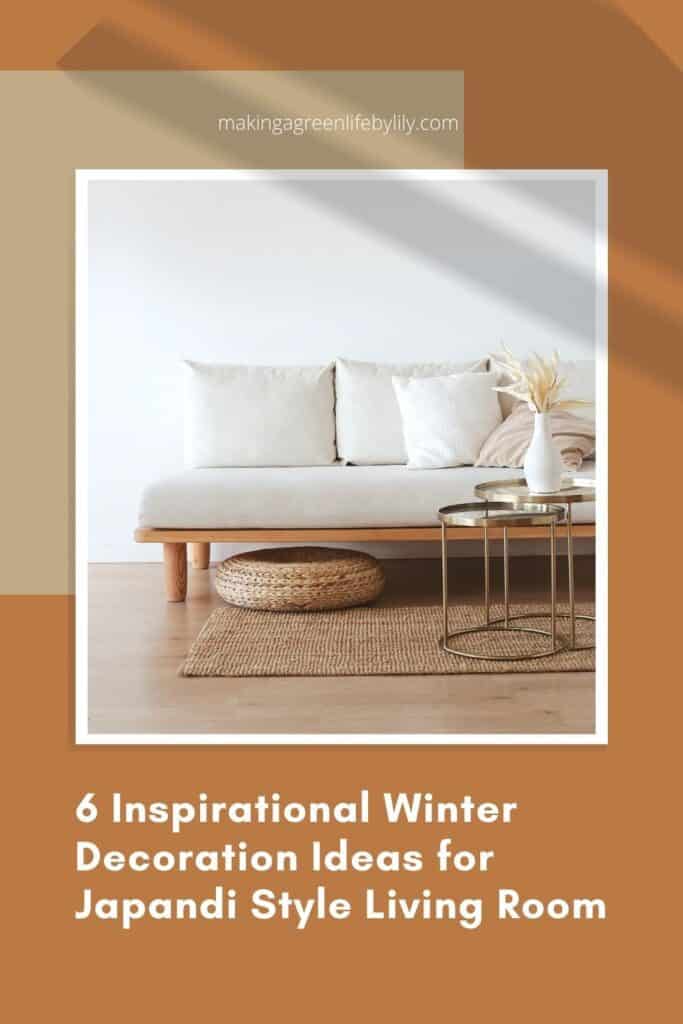 6 Inspirational Winter Decoration Ideas for Japandi Style Living Room