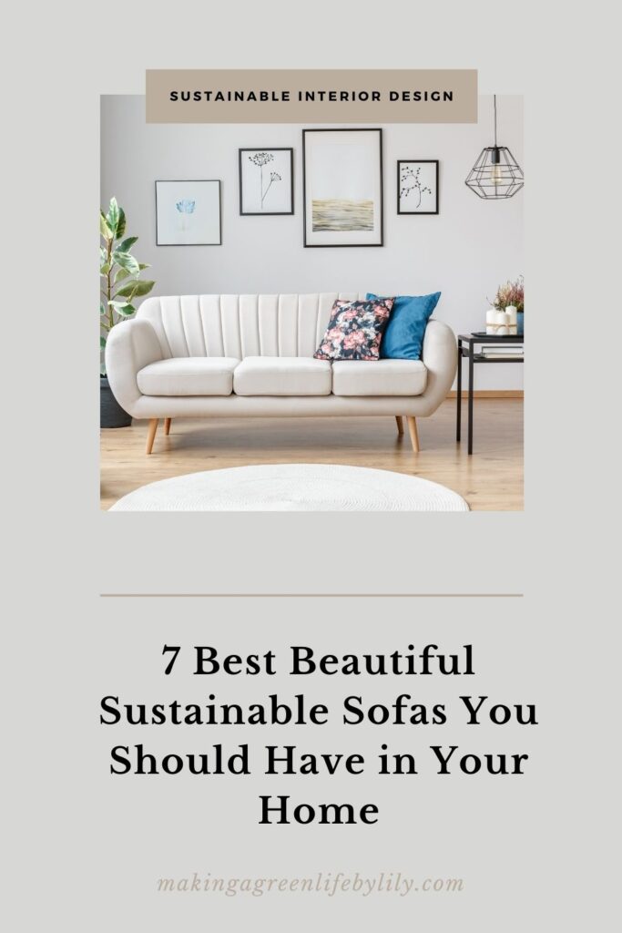 7 beautiful sustainable sofas you should have in your home