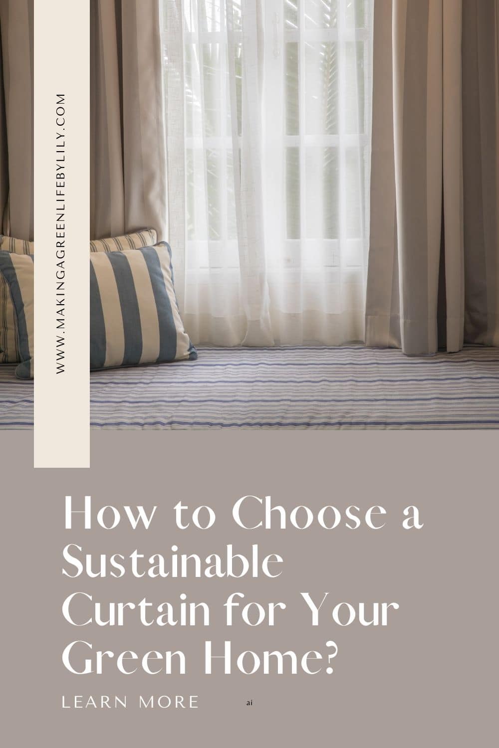 How to Choose a Sustainable Curtain for Your Green Home?