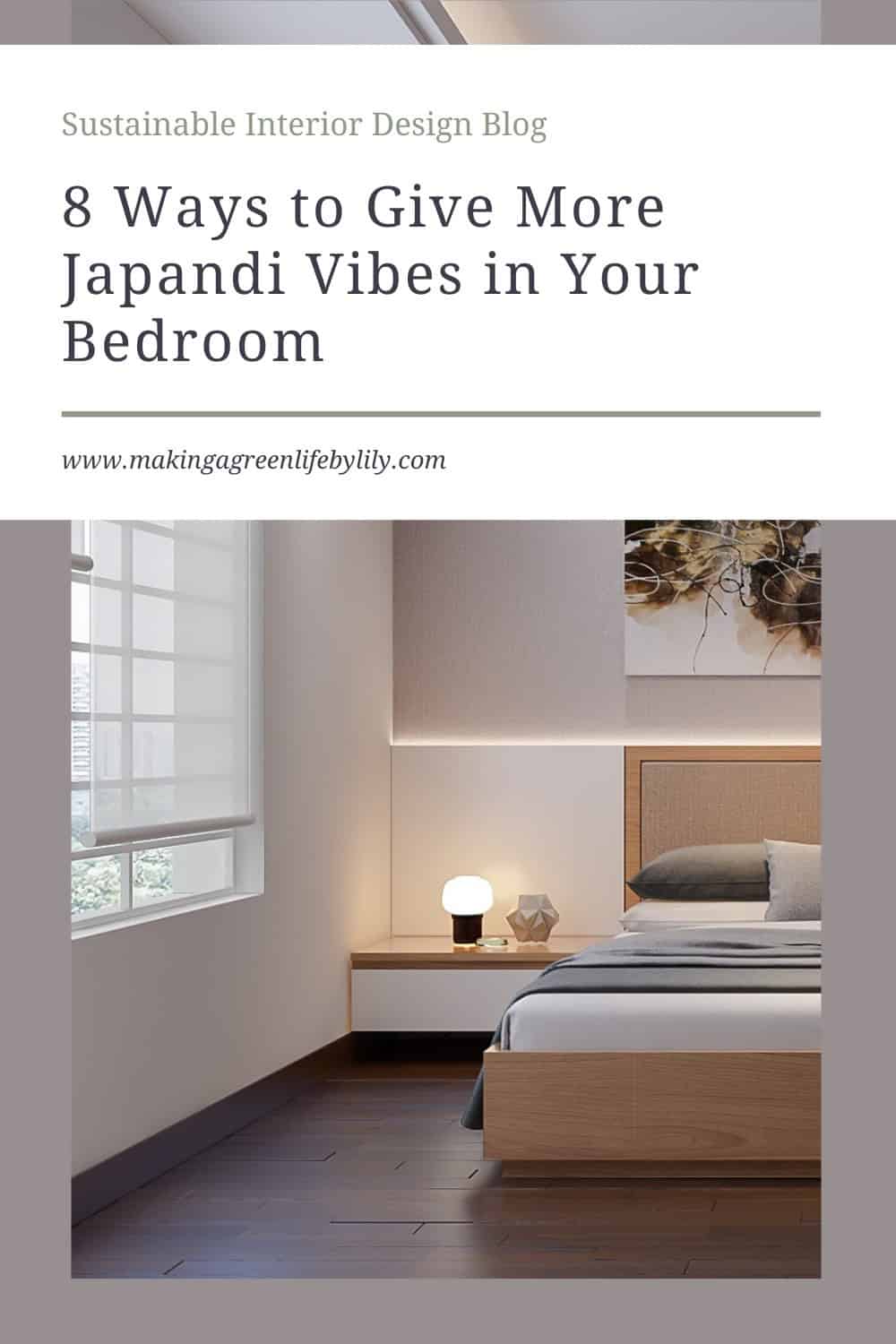 8 Ways to give more Japandi vibes in your bedroom