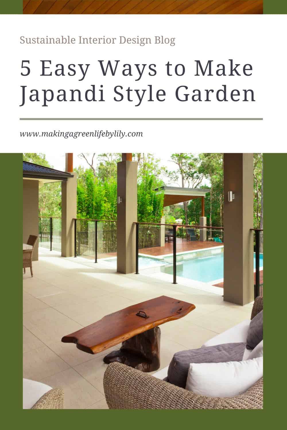 5 easy ways to make Japandi style garden 