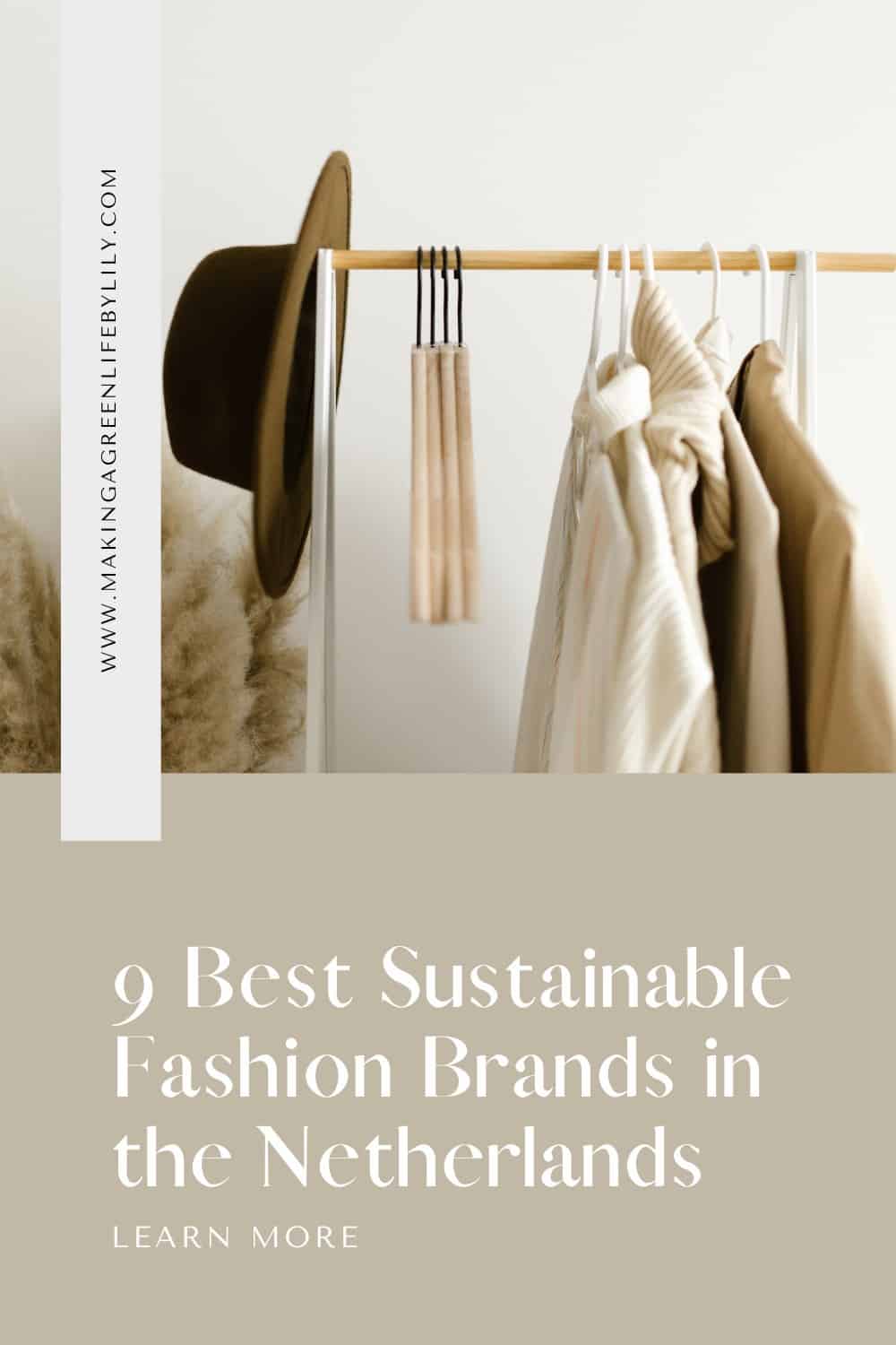 9 Best Sustainable Fashion Brands in the Netherlands