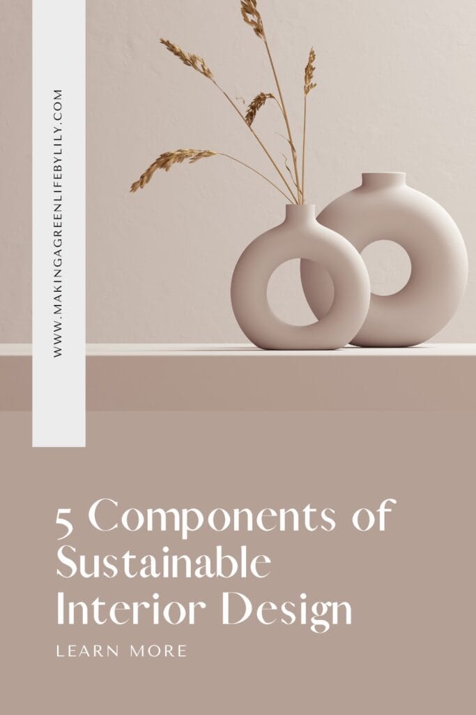 5 Components of Sustainable Interior Design