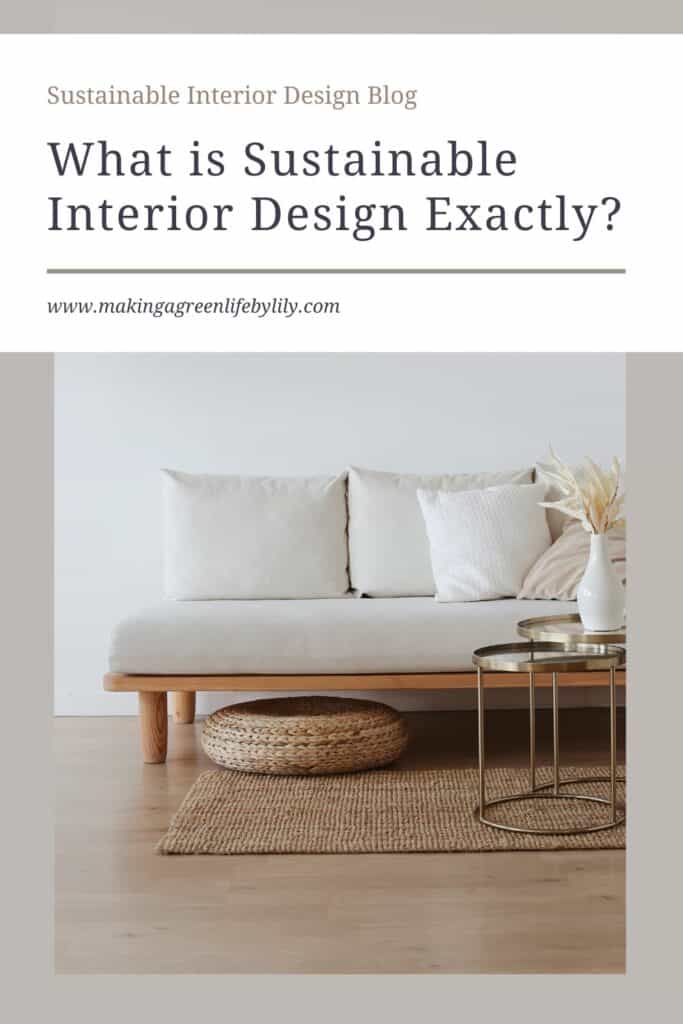What is Sustainable Interior Design Exactly?