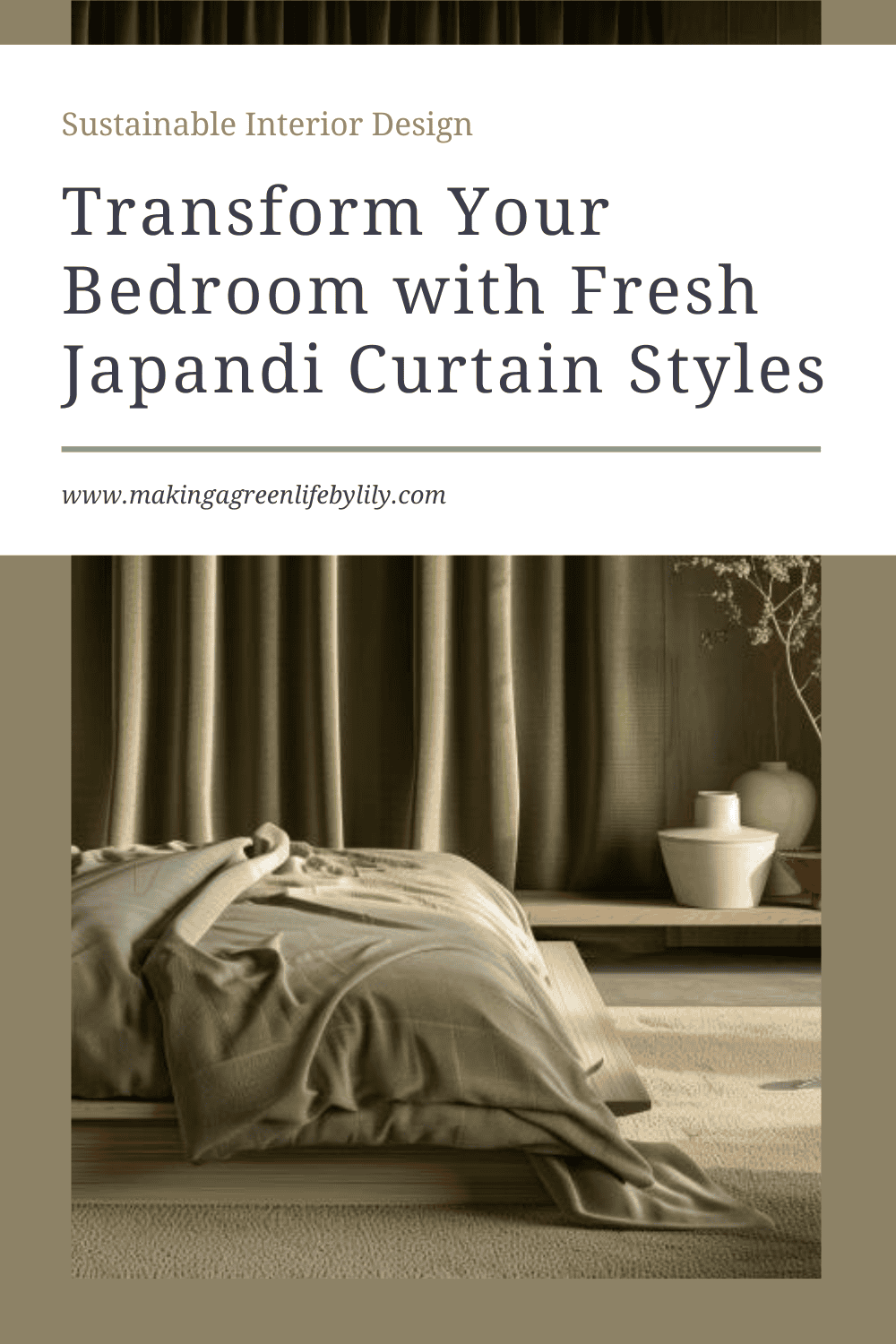 5 Fresh Curtain Ideas to Elevate Your Japandi Bedroom – Making A Green ...