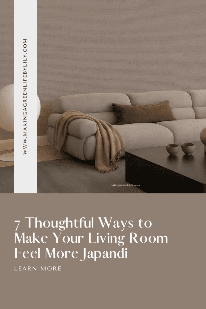 7 Thoughtful Ways to Make Your Living Room Feel More Japandi pin