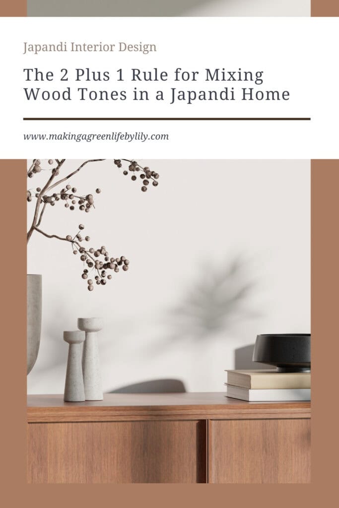 The 2 Plus 1 Rule for Mixing Wood Tones in a Japandi Home